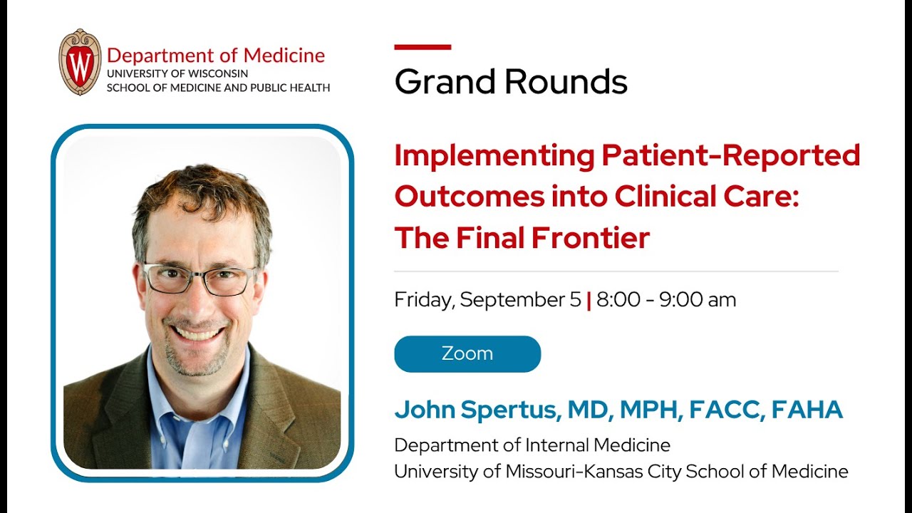 9/5/25 - Implementing Patient-Reported Outcomes into Clinical Care: The Final Frontier