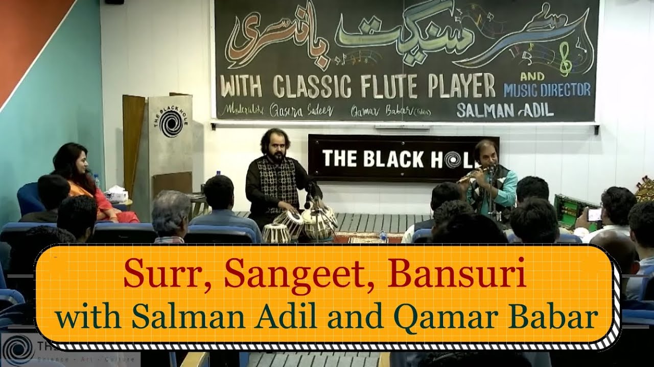 Surr, Sangeet, Bansuri with Salman Adil and Qamar Babar | Moderator: Qasira Sadeeq