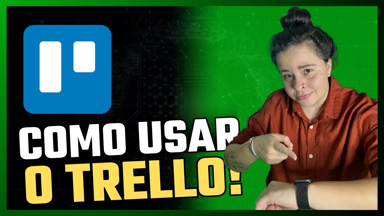 Como Usar o TRELLO Guia COMPLETO para Iniciantes