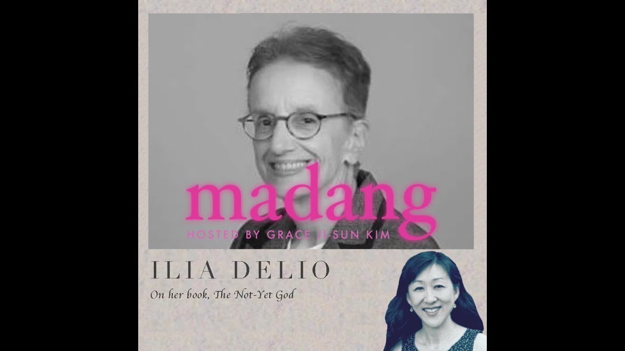 Madang Podcast: Ilia Delio, Ep. 38