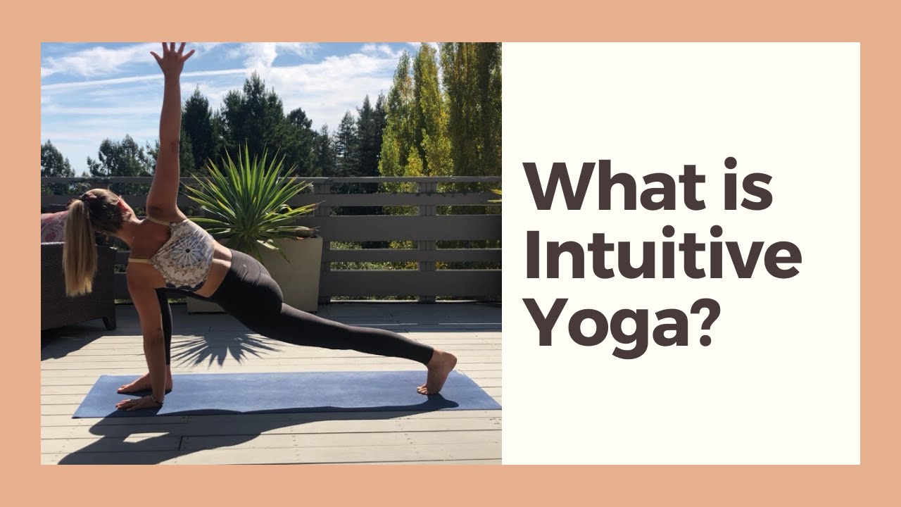 What is INTUITIVE YOGA?