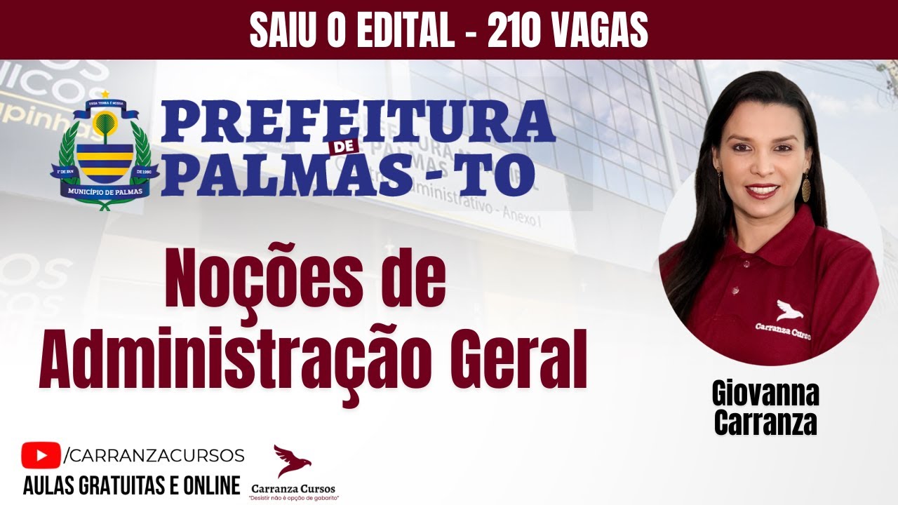 PALMAS/TO - Noções de Administração Geral - Prof. Giovanna Carranza