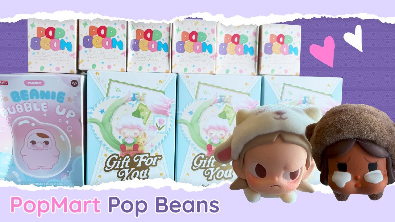 Unboxing Popmart Blind Boxes! Pop Beans Pajama Party | Gifts for you | Pucky Beanie Bubble Up