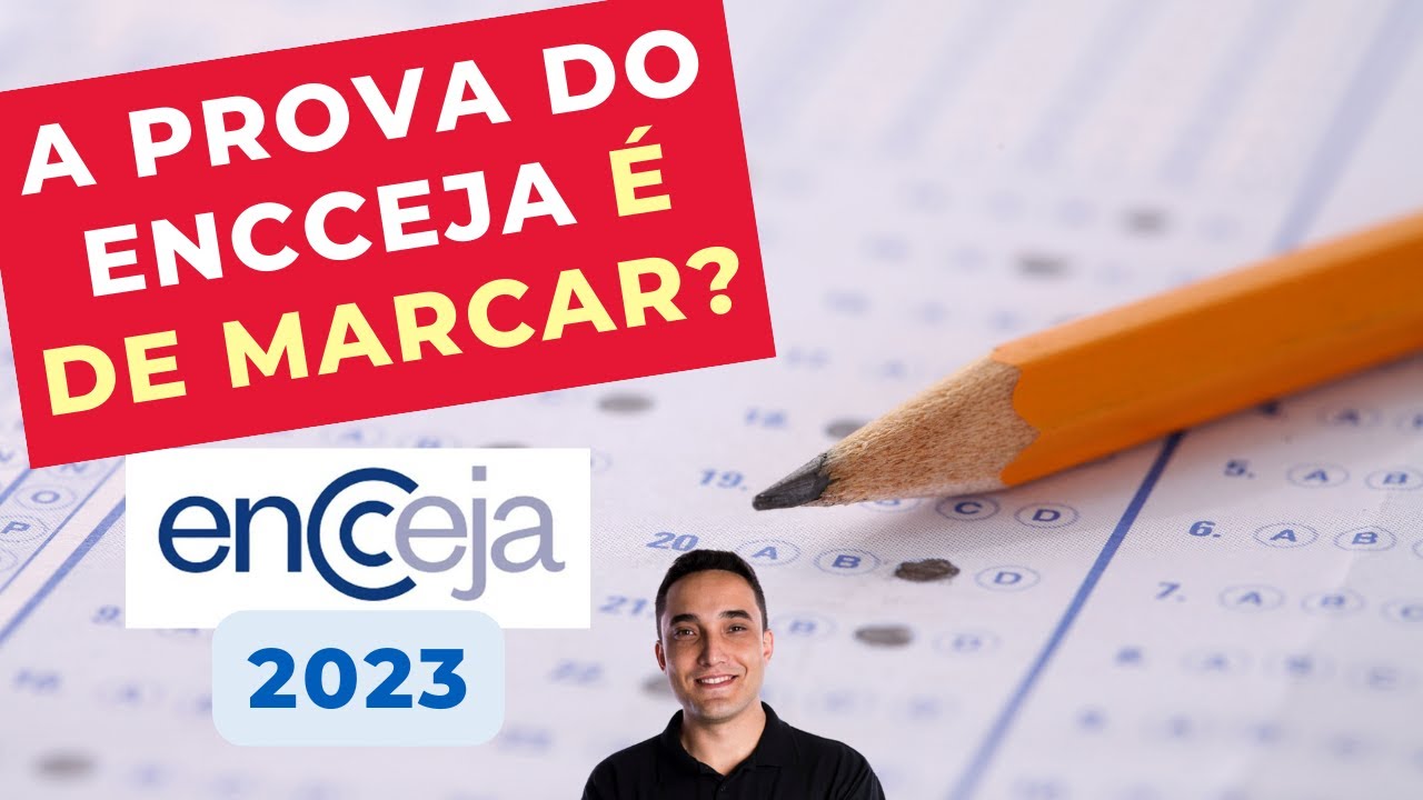 A PROVA &Eacute; DE MARCAR? - ENCCEJA 2023