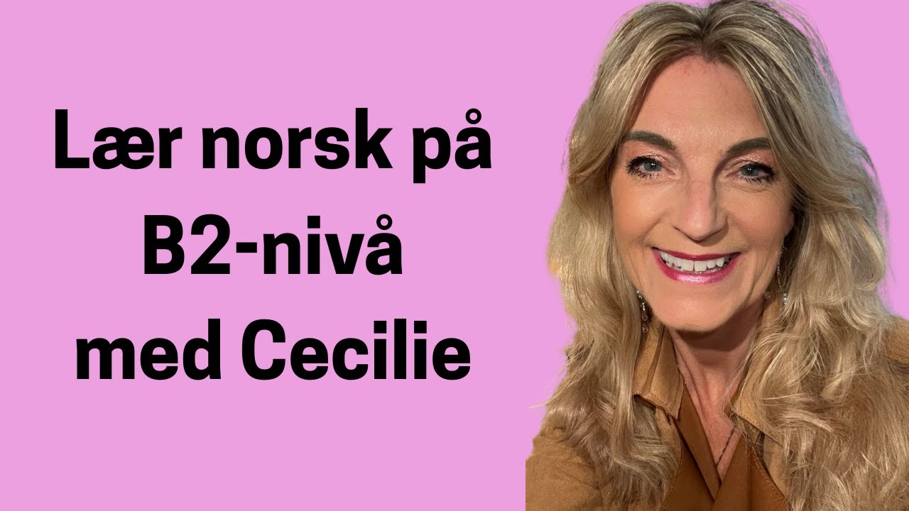 Video 8 I B2 How to use first conditional in Norwegian