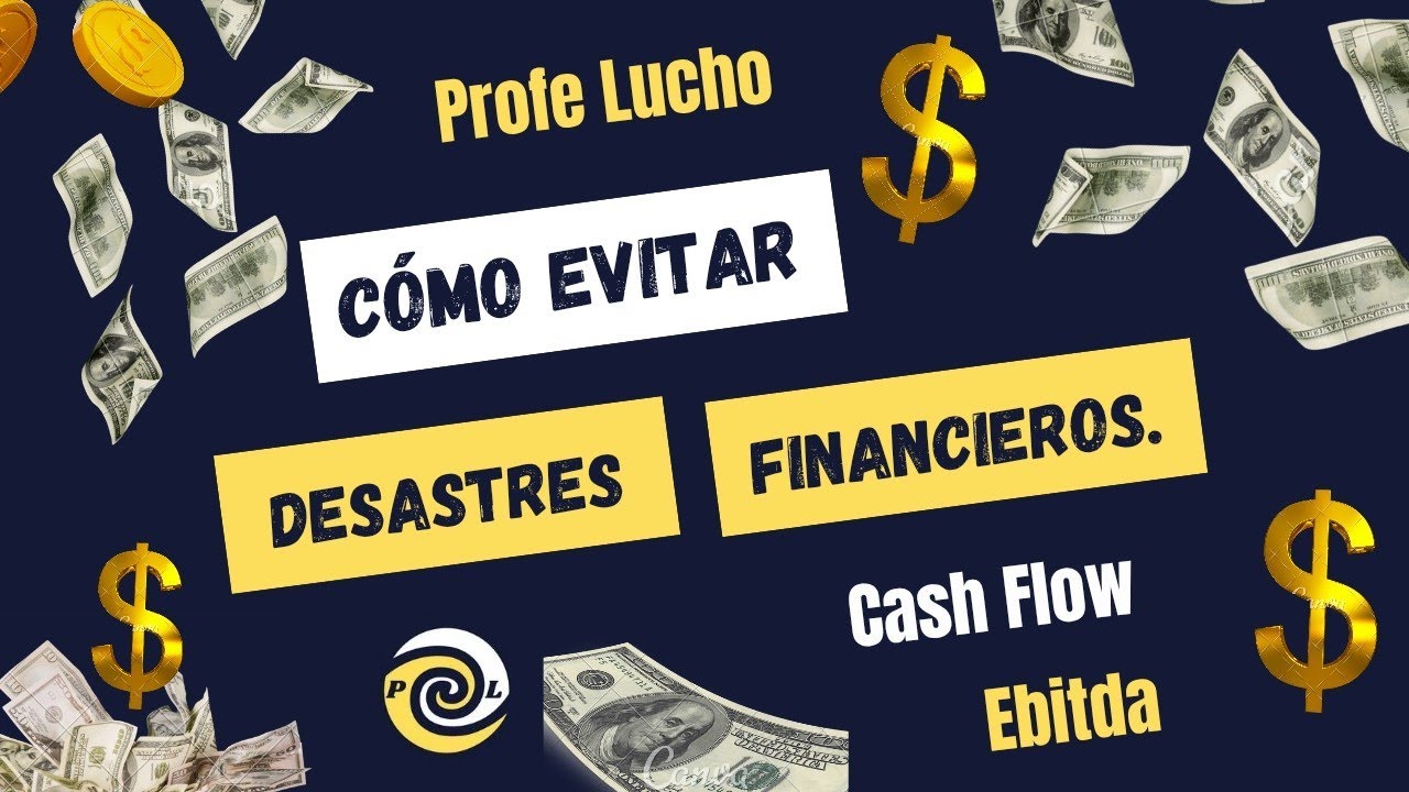 Cash Flow vs Ebitda / Amigos ó Rivales Financieros.