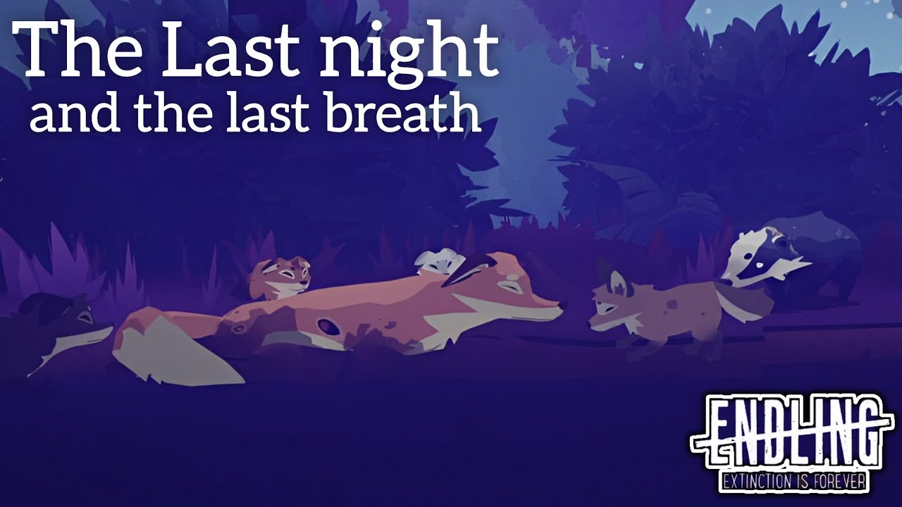 End of Endling Extinction is Forever✌️