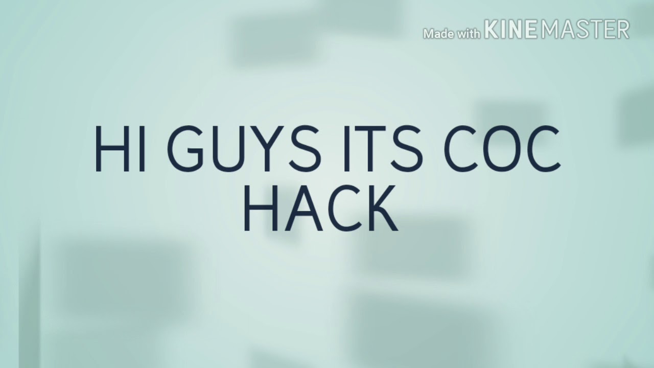 Clash of clans hacked latest version (2017)