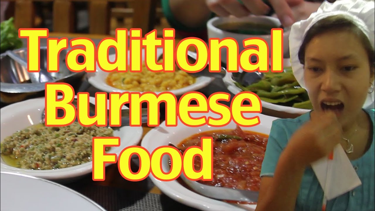 Traditional Burmese Food
