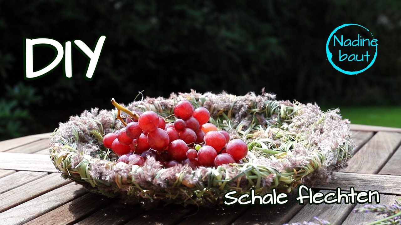 Schale selber machen - Flechten mit Gräsern - Korb flechten aus Gras - Korb aus Naturmaterialien