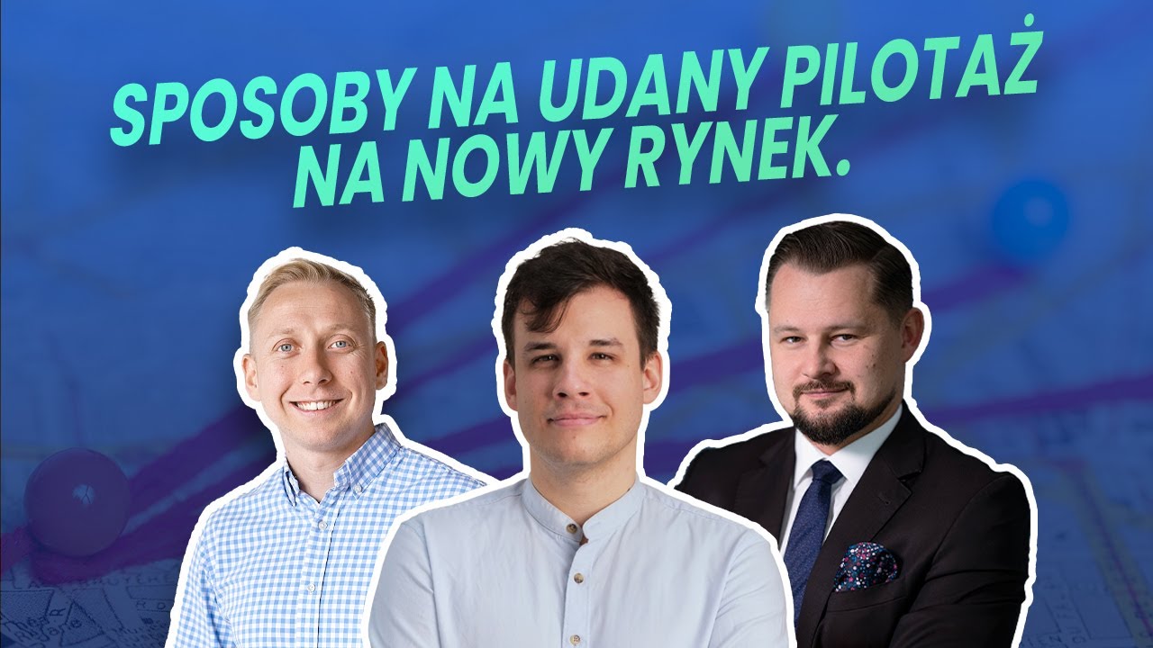 Sposoby na udany pilotaż na nowy rynek | GOinternational