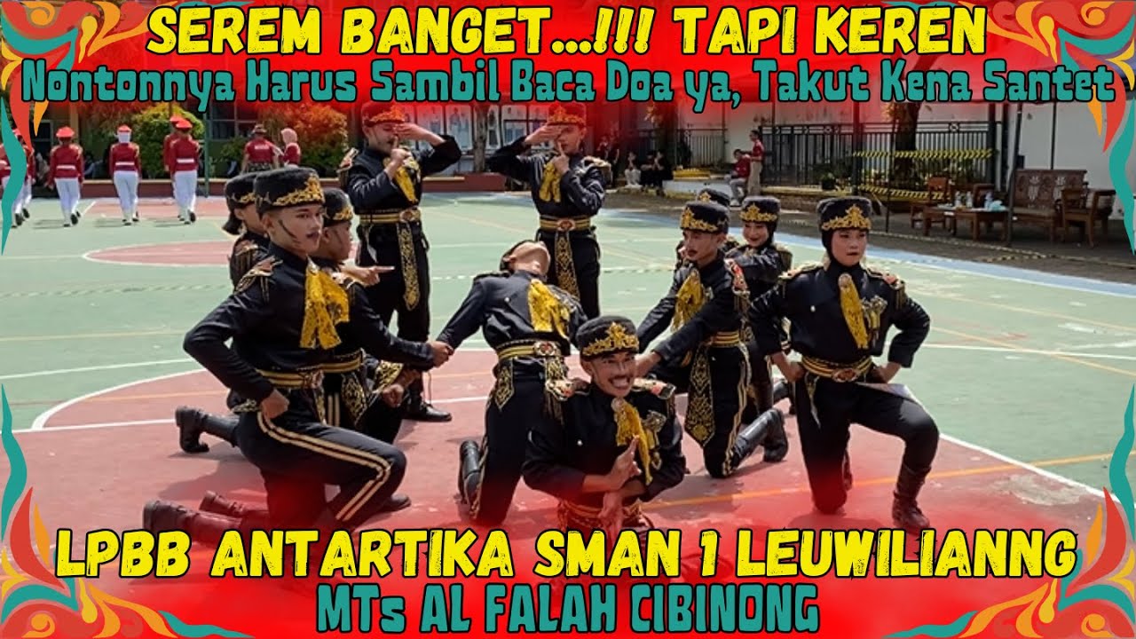 SEREM BANGET...!!! TAPI KEREN JUARA 3 VARIASI FORMASI MTs AL FALAH CIBINONG - LKBB SMAN 1 LEUWILIANG