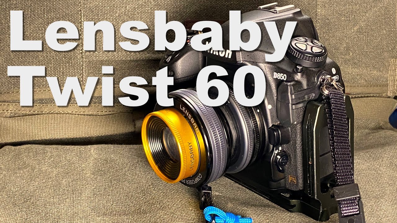 A Look at the Lensbaby Twist 60