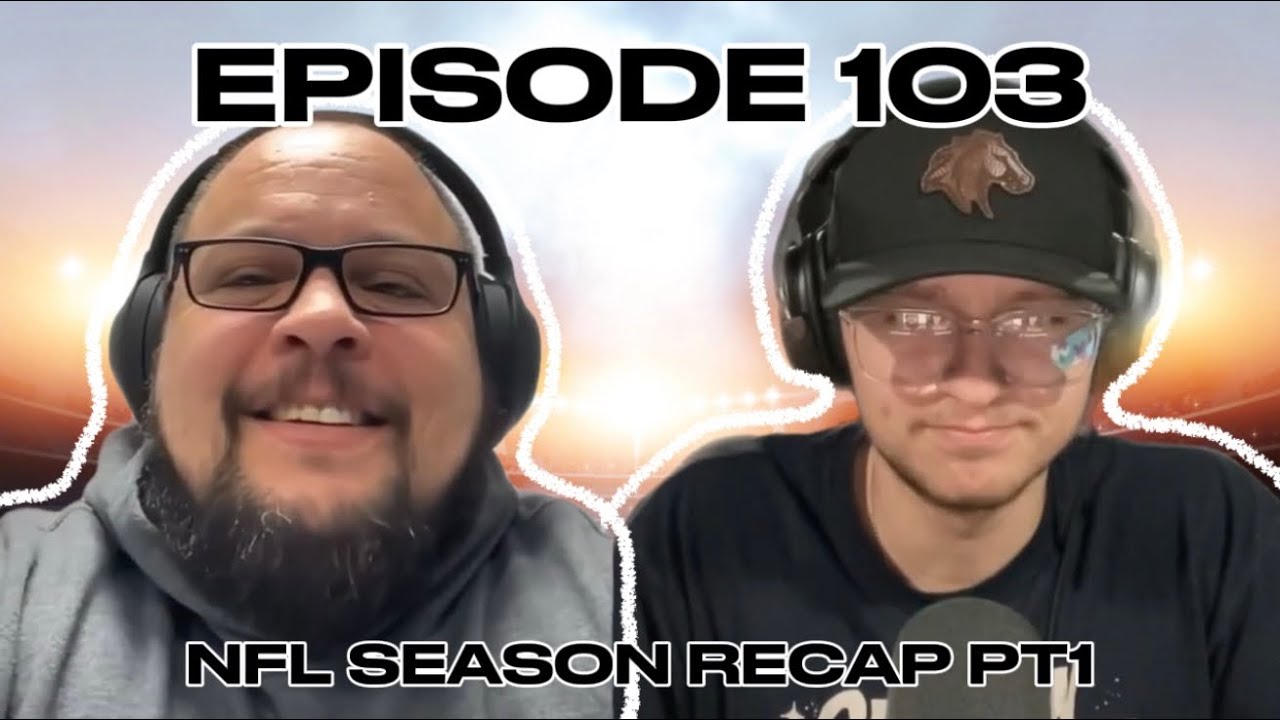NFL Season Recap Part 1 | AOB 103