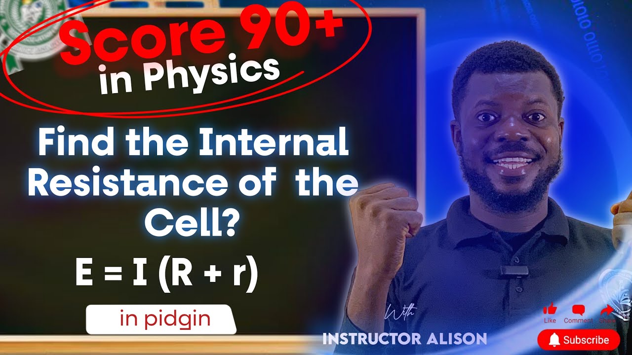 How to Calculate the Internal Resistance of a Cell | JAMB & WAEC Likely Question-In Pidgin