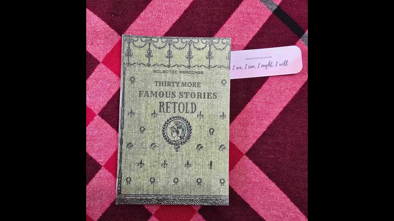 Book Flip Through: 1905 Thirty More Famous Stories Retold By James Baldwin