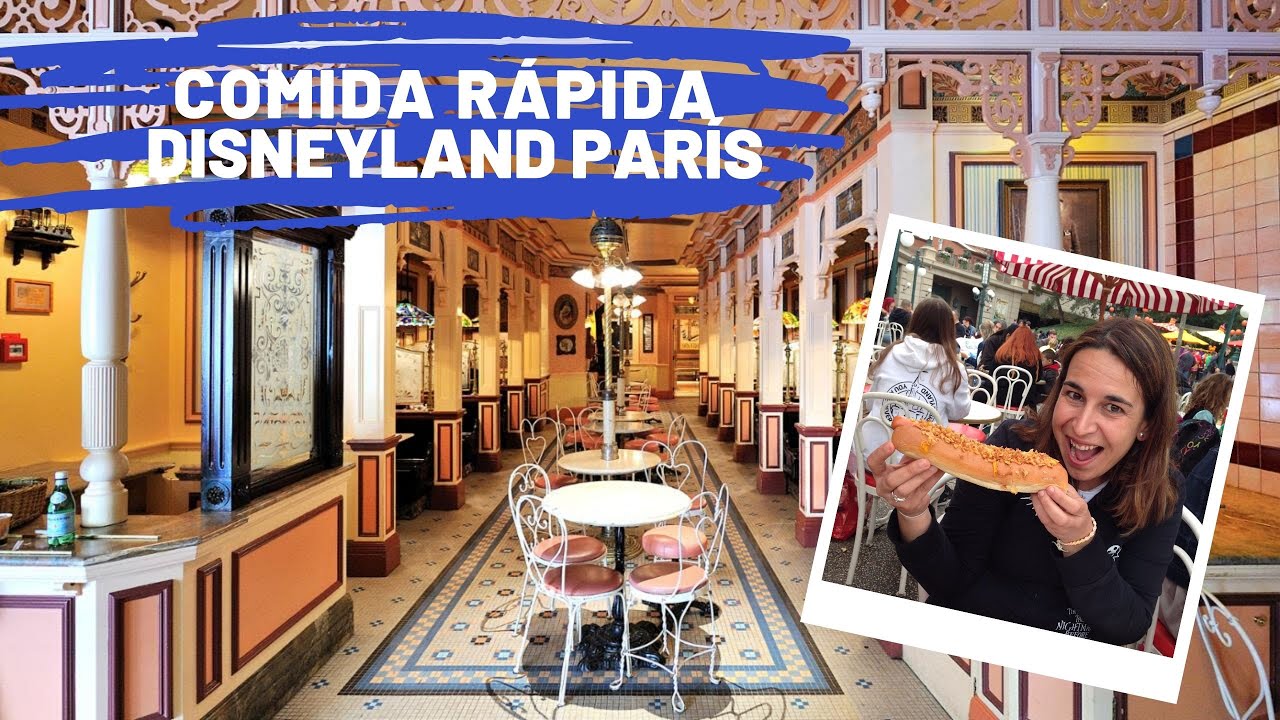 Restaurantes Disneyland París - Parte 3: Comida rápida
