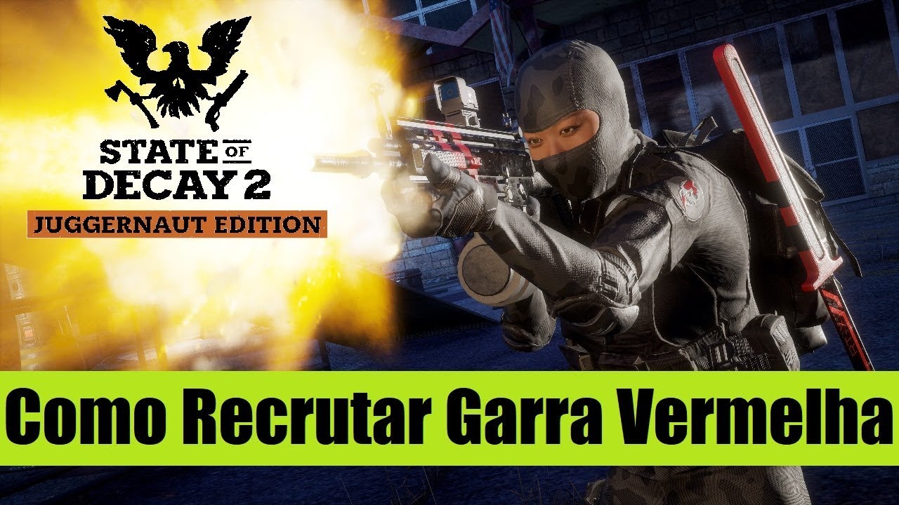 State Of Decay 2: Juggernaut Edition - Como RECRUTAR um AGENTE ou SOLDADO da GARRA VERMELHA!
