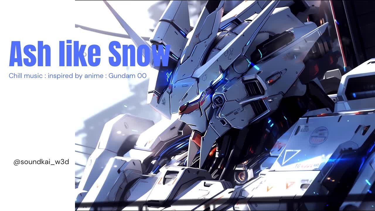 Chill Music | Inspired by Anime : Gundam 00 #animemusic #anime