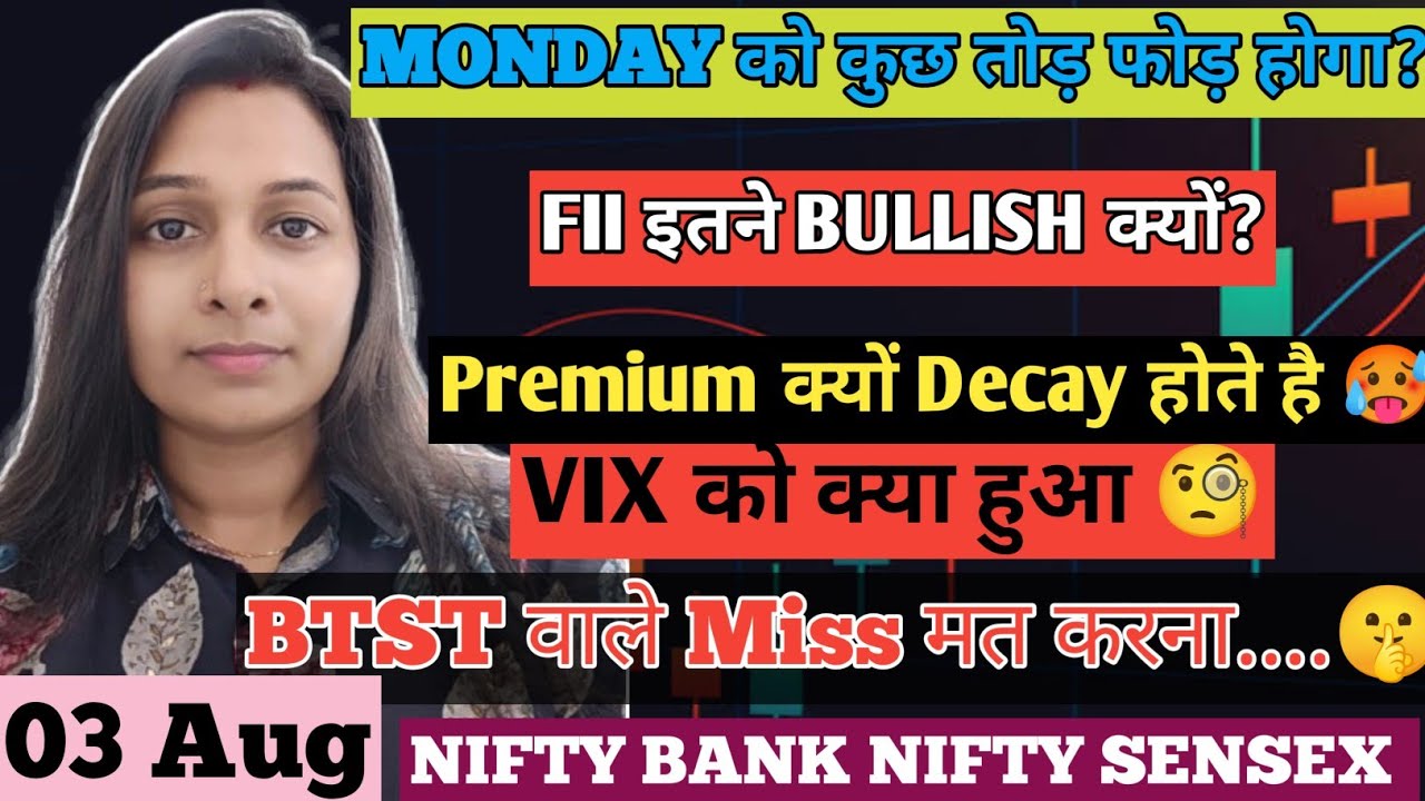 Nifty Prediction and Bank Nifty Analysis for Monday Stock Market for August 3