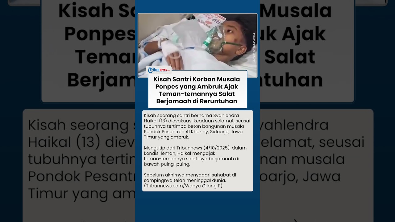 Kisah Haru Haikal Santri Korban Musala Ambruk Ajak Teman teman Salat Isya Berjamaah di Bawah Puing