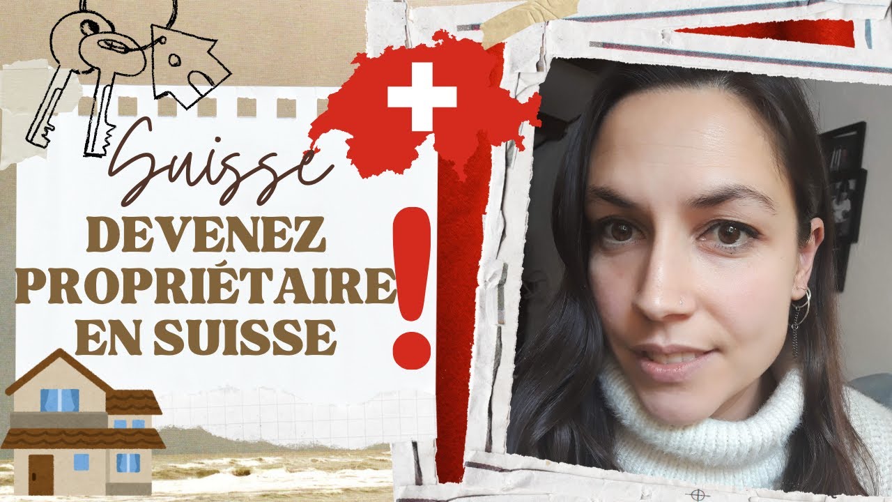 DEVENEZ PROPRI&Eacute;TAIRE EN SUISSE !