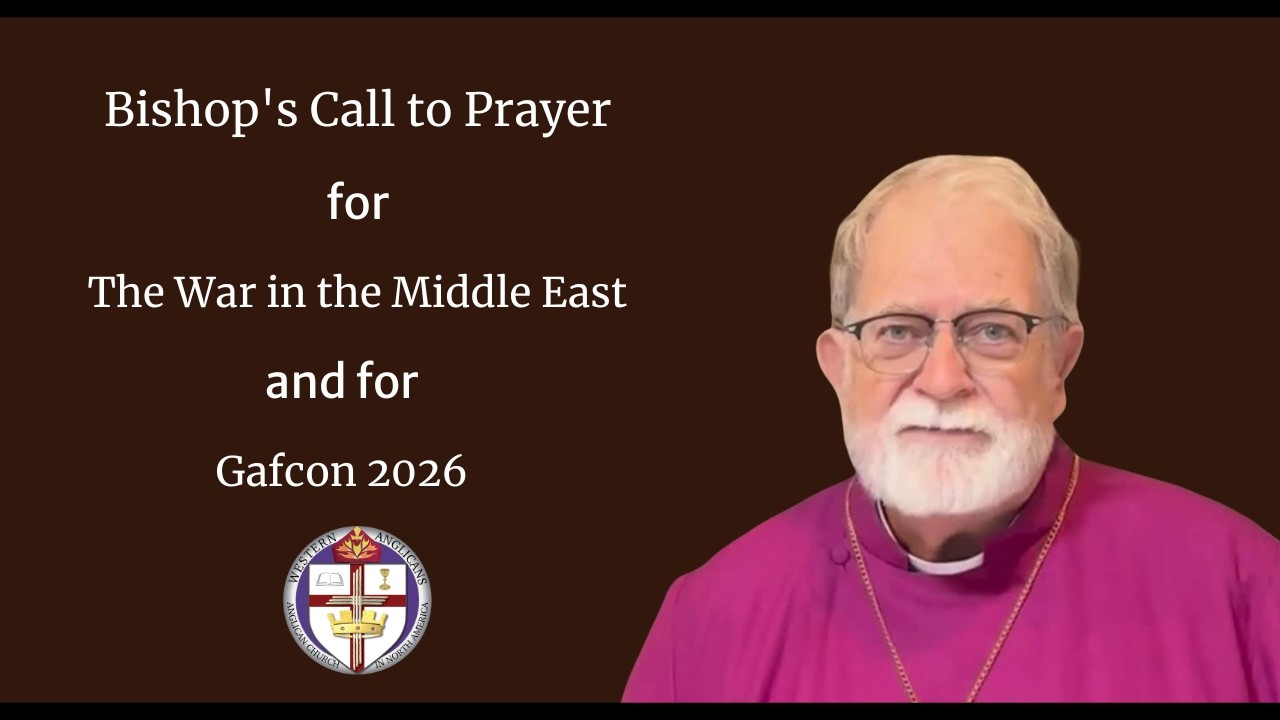 Bishop's Call to Prayer for the Middle East and for Gafcon 2026