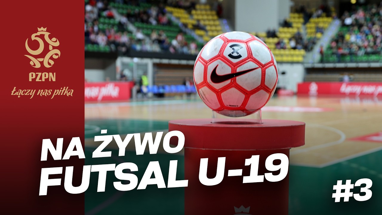 NA ŻYWO: Młodzieżowe Mistrzostwa Polski w Futsalu U-19 | Kolejka #3