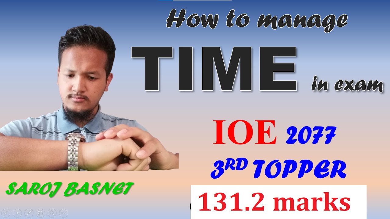 IOE Entrance - Time management ||Saroj Basnet - 3rd 2077||