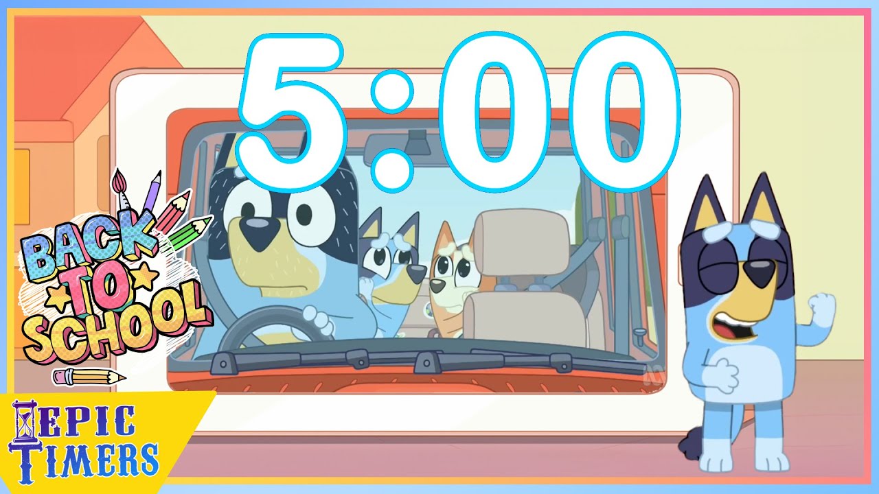 Bluey Welcome Back to School 5 minute timer!