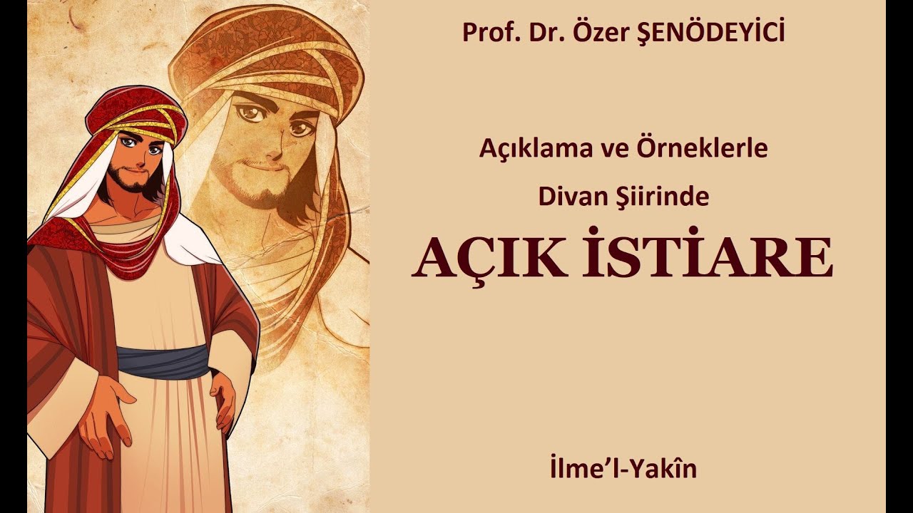 AÇIK İSTİARE (Açıklama ve Örneklerle) _ Prof. Dr. Özer ŞENÖDEYİCİ