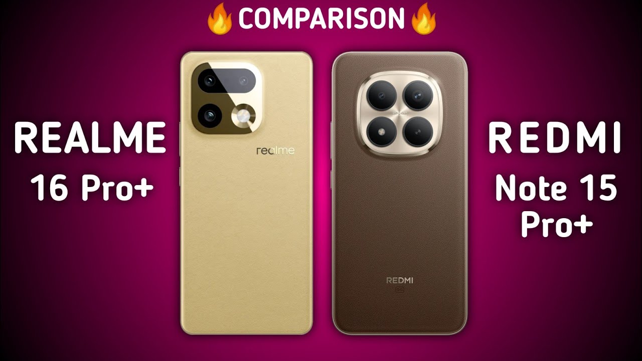 Realme 16 Pro Plus 5G vs Redmi Note 15 Pro Plus 5G Full Specs Comparison 2026