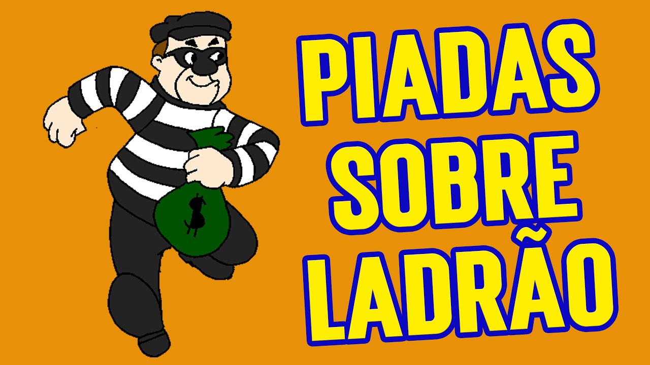 Piadas de Ladr&atilde;o Ri Muito Piadas Engra&ccedil;adas