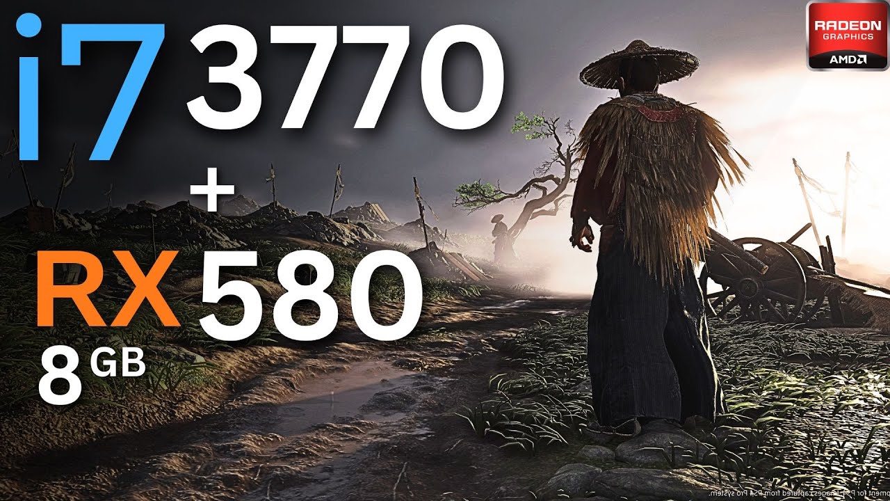 Intel i7 3770 + RX 580 8Gb | Tested in Games (2024) | 1080p