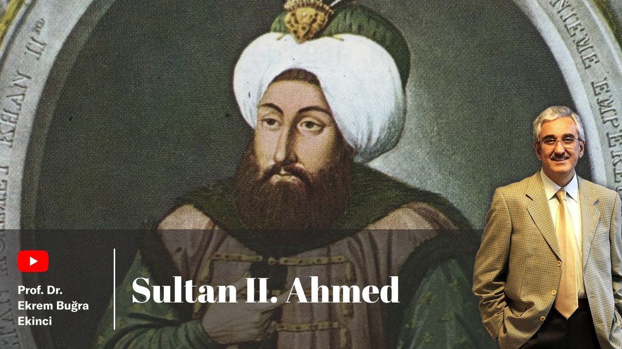 SULTAN II. AHMED
