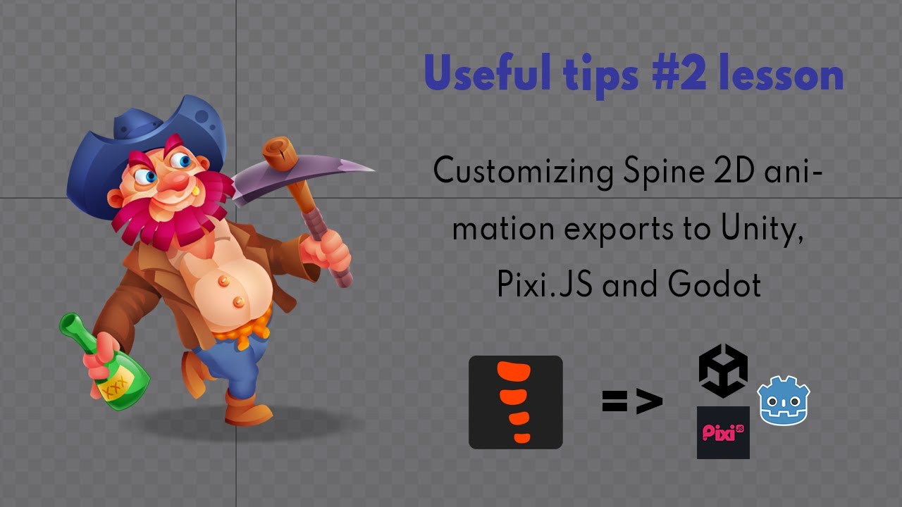 Customizing Spine 2D animation exports to Unity, Pixi.JS and Godot - Useful tips: #2 lesson