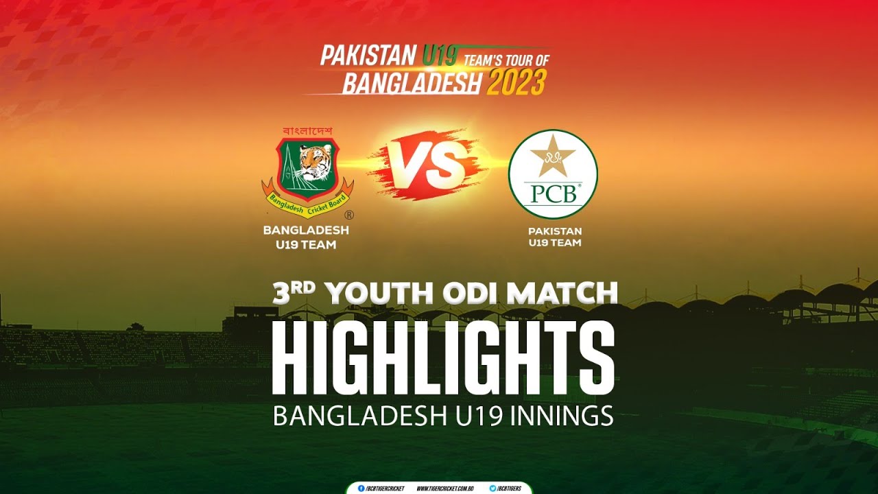 Bangladesh U19 Vs Pakistan U19 | 3rd Youth ODI Match | Bangladesh U19 Innings