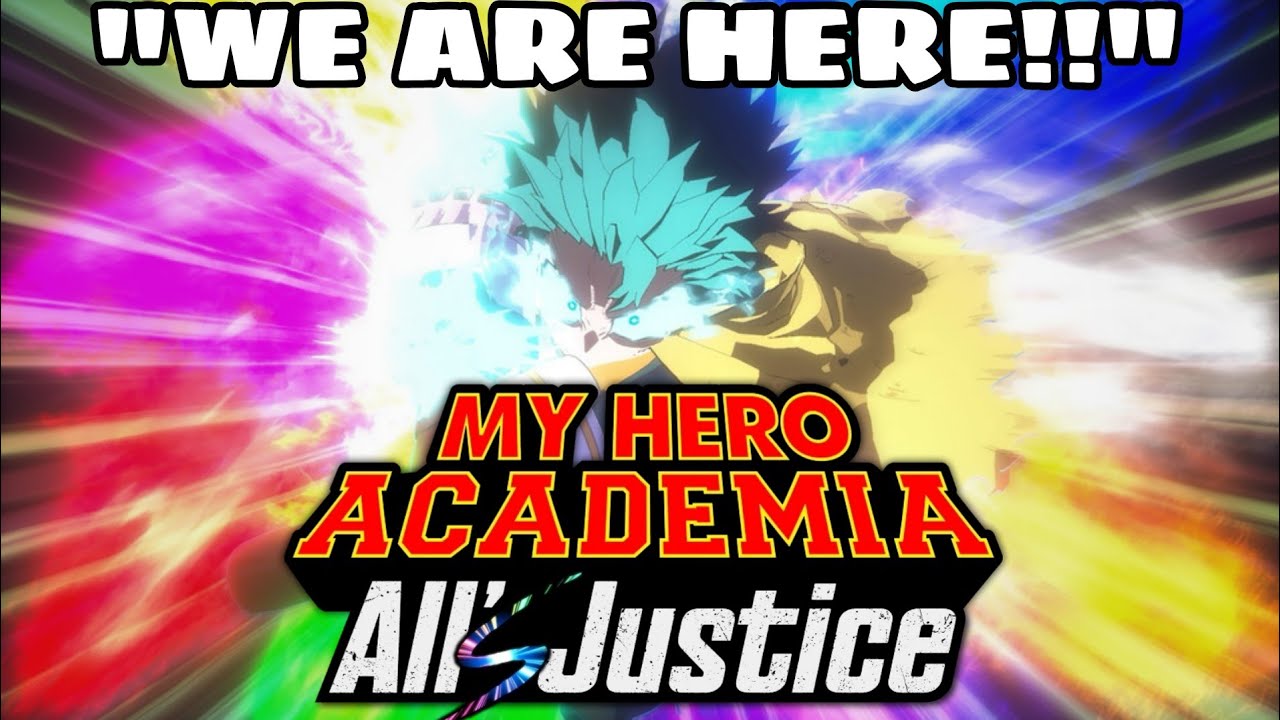 IT'S HERE!!! NOW TIME FOR ONE LAST SMASH!!!! | My Hero Academic All Justice