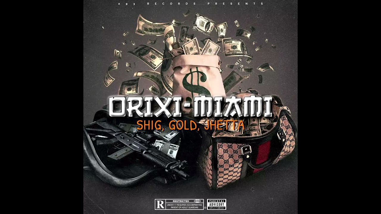 Orixi-Miami - Shig | Gold | Jhetta (prod. Shig)