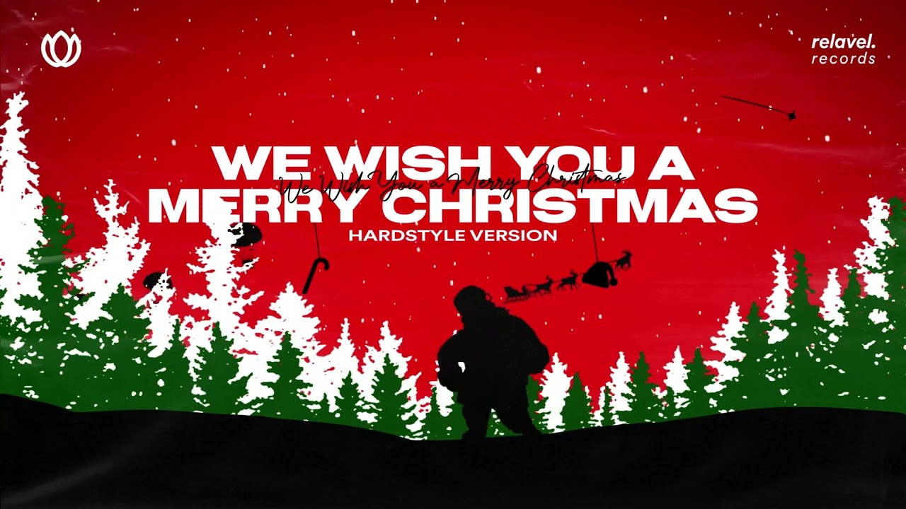 TCM x Max Stealth - We Wish You a Merry Christmas (Hardstyle Version)