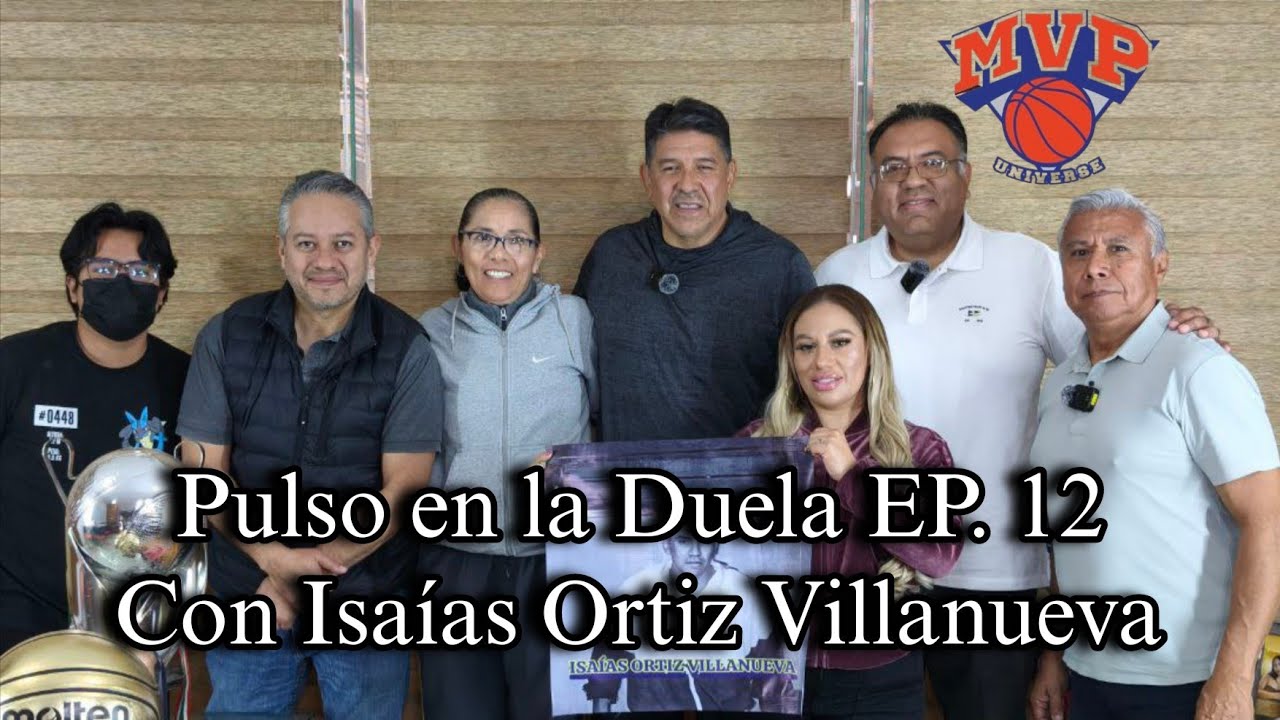 Pulso en la Duela Ep. 12. La historia de Isaías Ortiz Villanueva