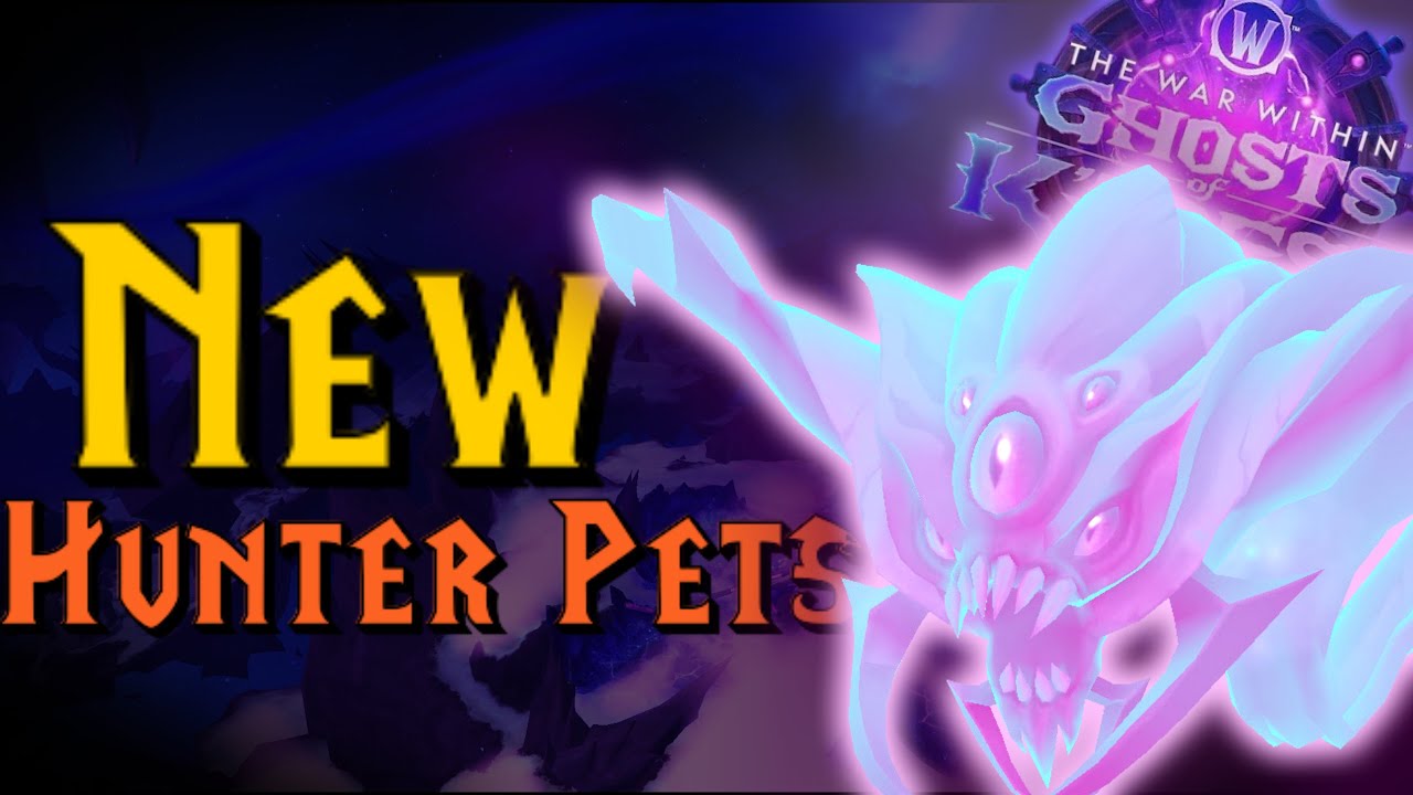 How to obtain the NEW Hunter Pets in Patch 11.2: Ghosts of K'aresh!