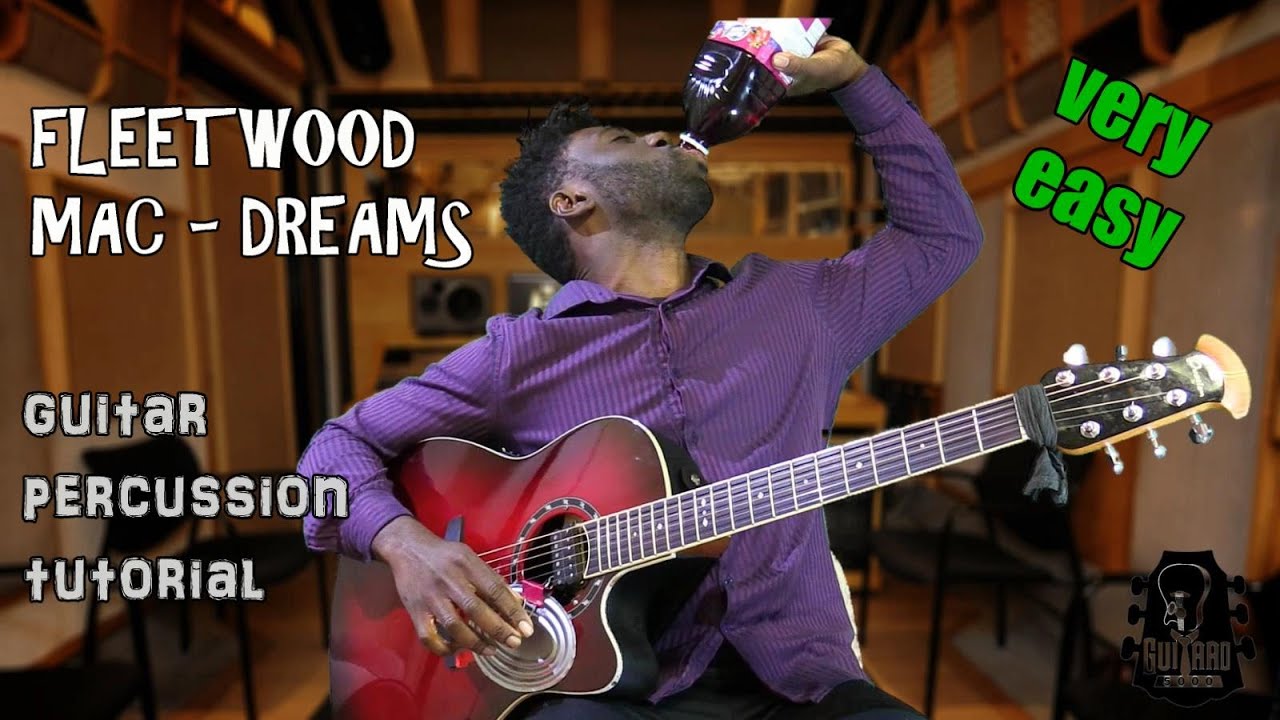 Fleetwood Mac - Dreams - GUITAR PERCUSSION Tutorial  - Guitaro 5000
