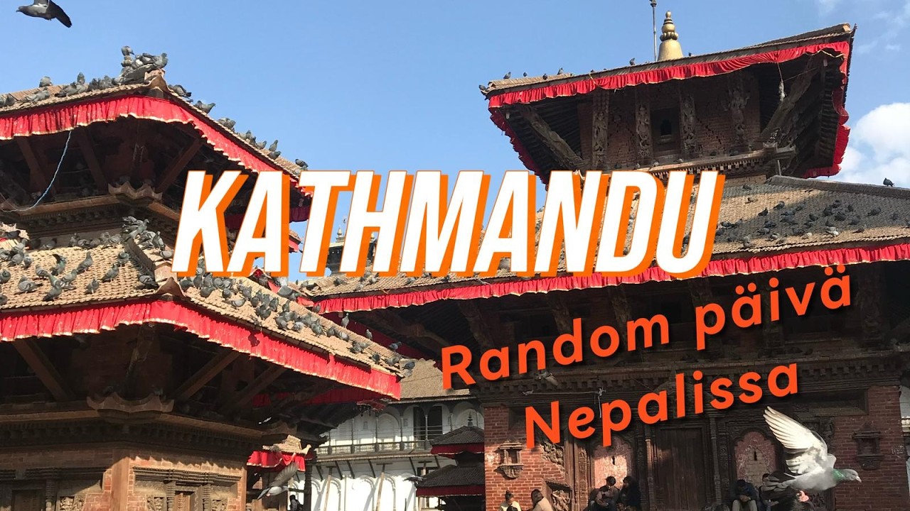 Random päivä Kathmandussa I Hanuman Dhoka & Boudhanath Stupa – Kävelykierros Kathmanduissa
