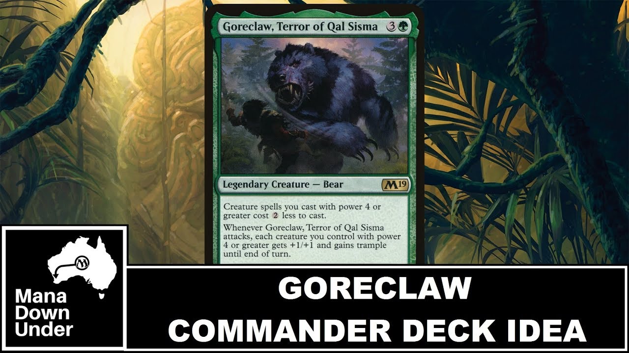 MTG Commander Deck Idea - Goreclaw, Terror of Qal Sisma (Power 4+ Tribal)