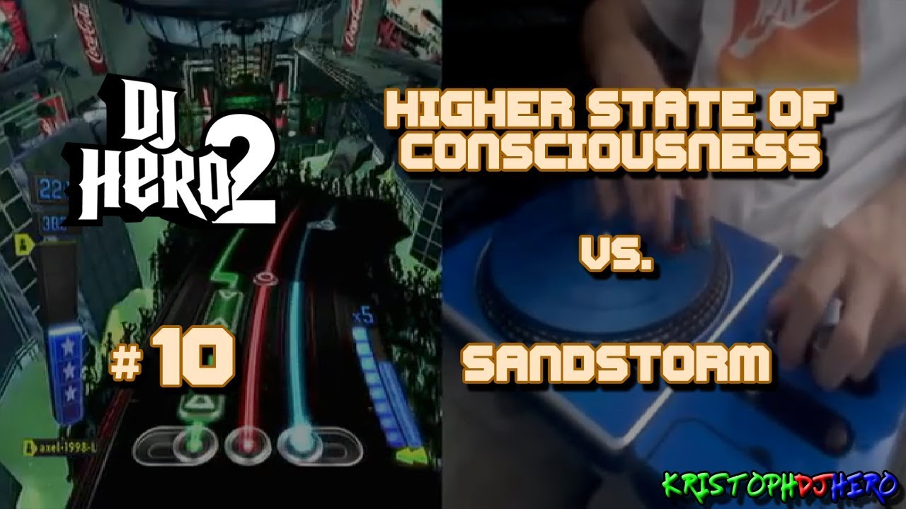 DJ Hero 2 - Higher State Of Consciousness vs. Sandstorm 100% FC (Expert)