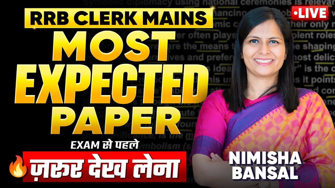 🔥 Most Expected Paper | RRB CLERK Mains | Exam से पहले देख लेना | Perfection Class | Nimisha Bansal