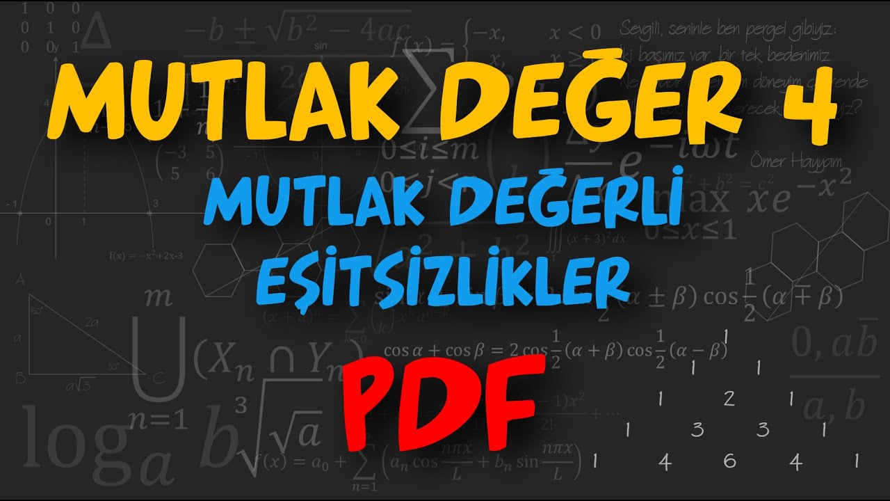 MUTLAK DEĞER 4 - MUTLAK DEĞERLİ EŞİTSİZLİKLER
