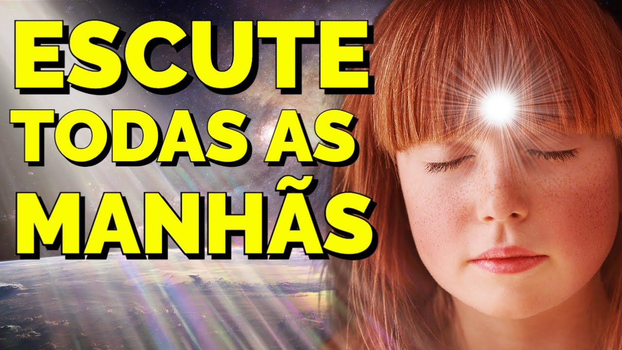 ESCUTE ESSA MEDITA&Ccedil;&Atilde;O TODAS AS MANH&Atilde;S E VEJA O QUE ACONTECE | T&eacute;cnica Guiada da Lei da Atra&ccedil;&atilde;o