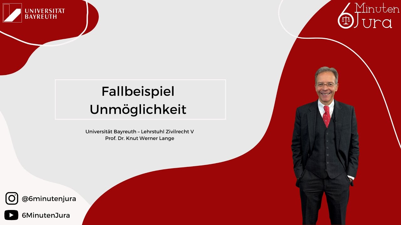 Fallbeispiel zur Unmöglichkeit (Schuldrecht AT)